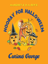 Cover image for Hooray for Halloween, Curious George